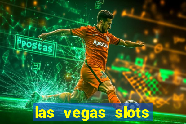 las vegas slots games free online