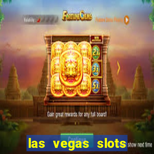 las vegas slots games free online