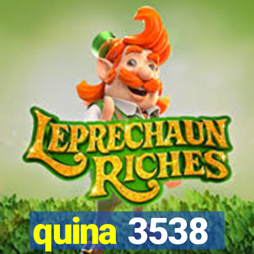 quina 3538