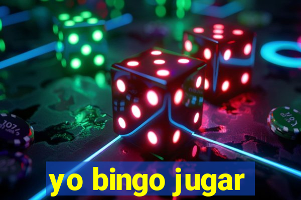 yo bingo jugar