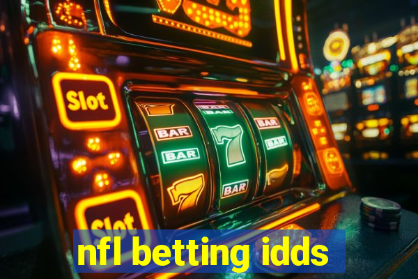 nfl betting idds