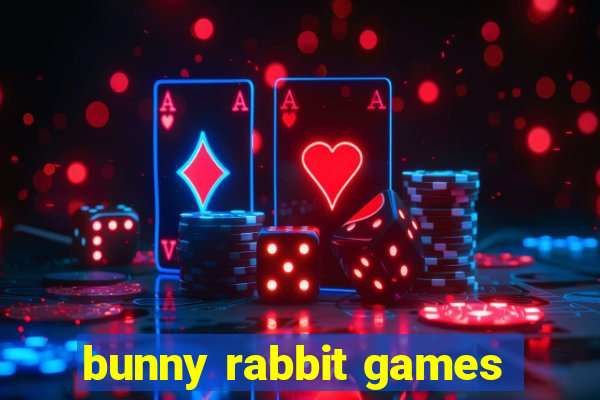 bunny rabbit games