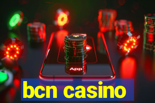 bcn casino