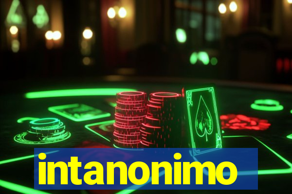 intanonimo