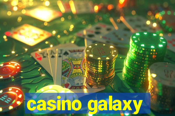 casino galaxy