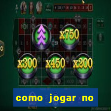 como jogar no estrela bet