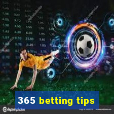 365 betting tips