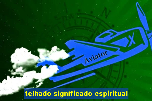 telhado significado espiritual