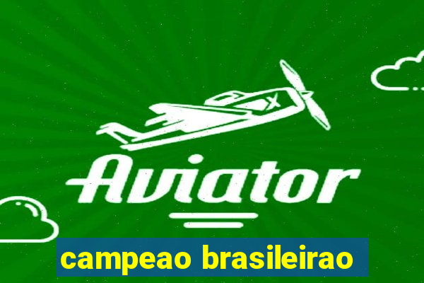 campeao brasileirao