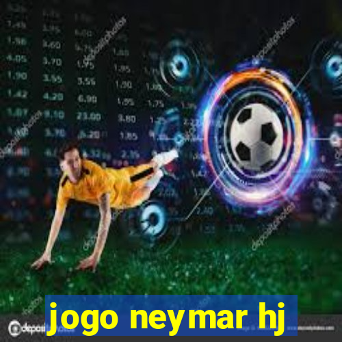 jogo neymar hj