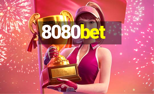 8080bet