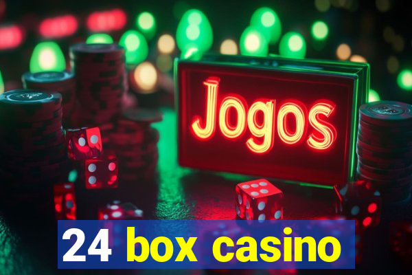 24 box casino