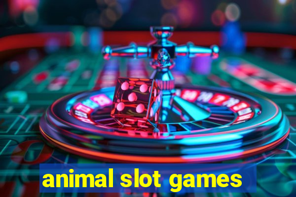 animal slot games