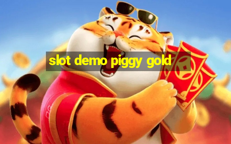 slot demo piggy gold