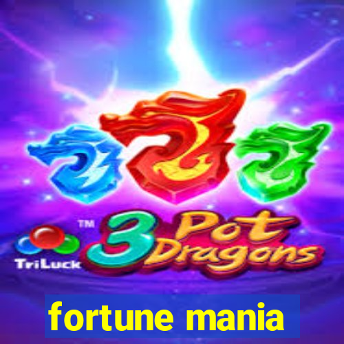 fortune mania