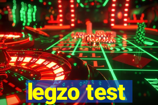 legzo test