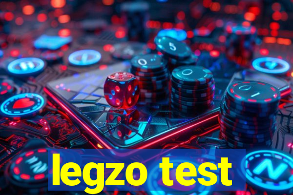 legzo test