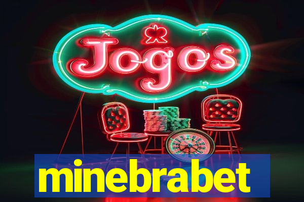 minebrabet