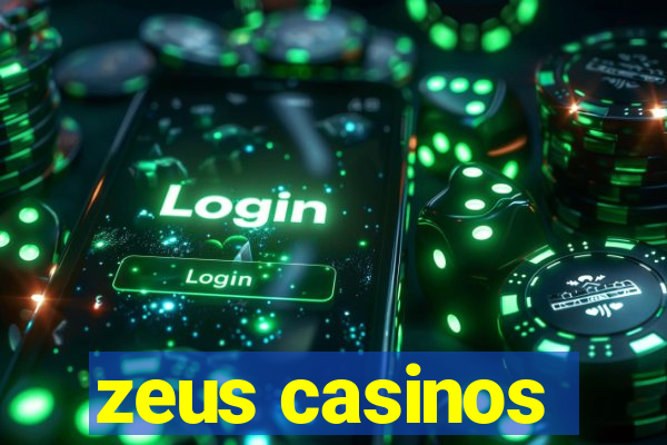 zeus casinos