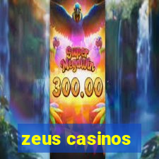 zeus casinos