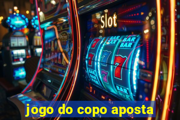 jogo do copo aposta