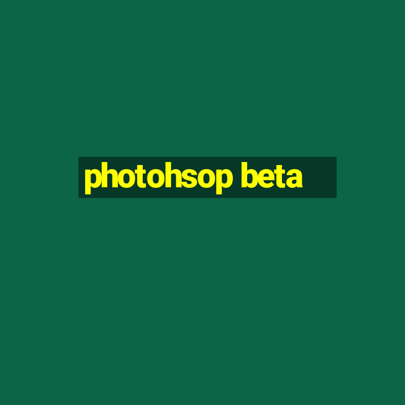 photohsop beta