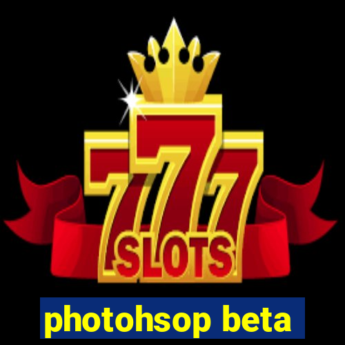 photohsop beta