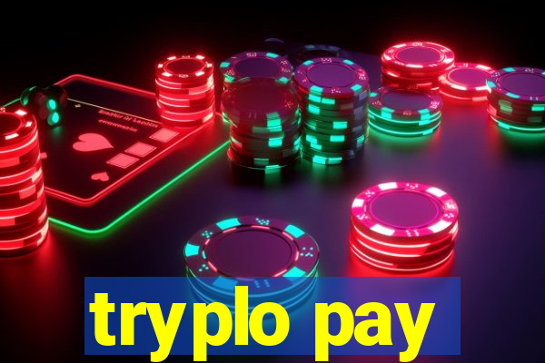 tryplo pay