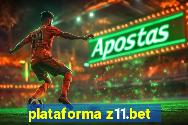 plataforma z11.bet