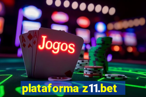 plataforma z11.bet