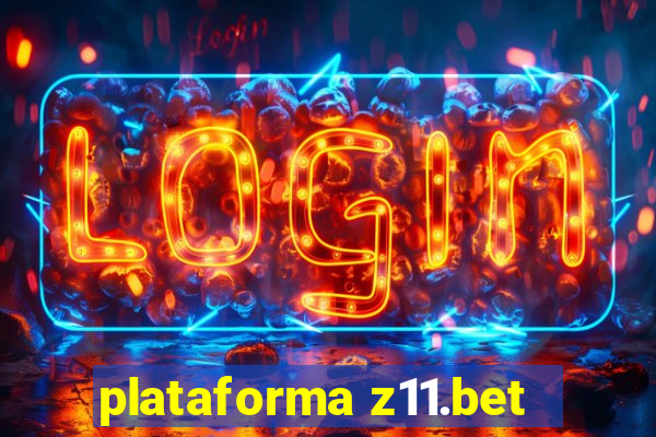 plataforma z11.bet