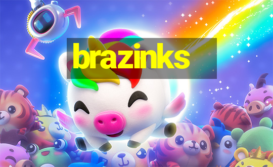 brazinks