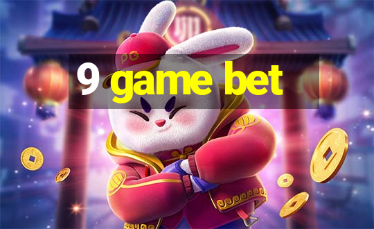 9 game bet