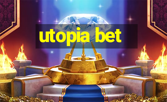 utopia bet