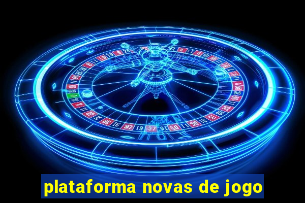 plataforma novas de jogo