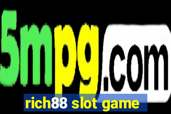 rich88 slot game