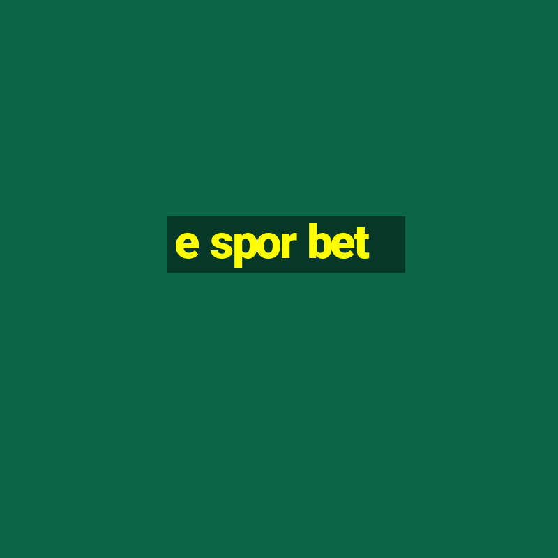 e spor bet