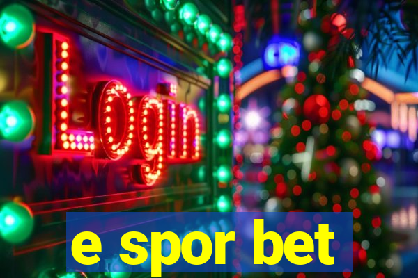 e spor bet