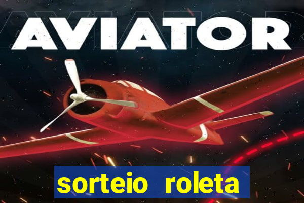 sorteio roleta numeros 1 a 100