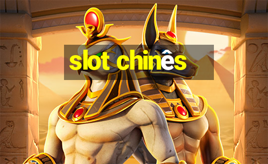 slot chinês