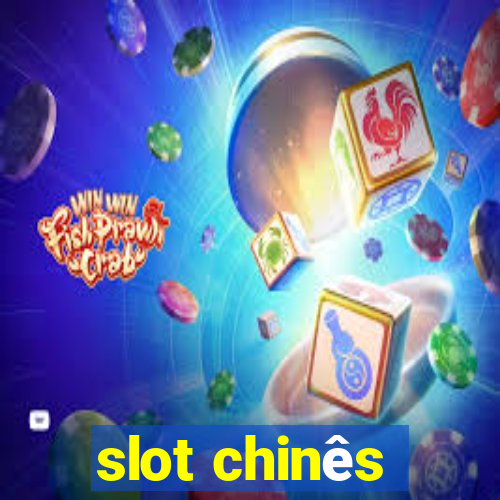 slot chinês