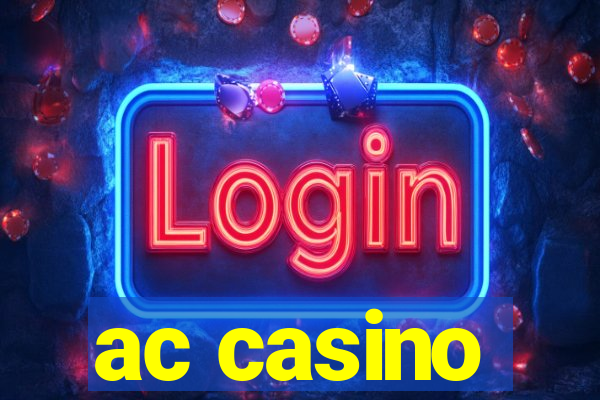 ac casino