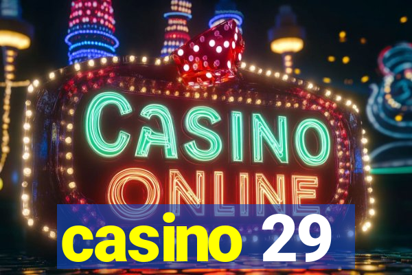 casino 29