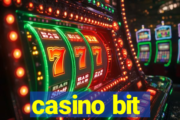 casino bit