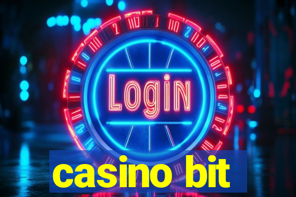 casino bit