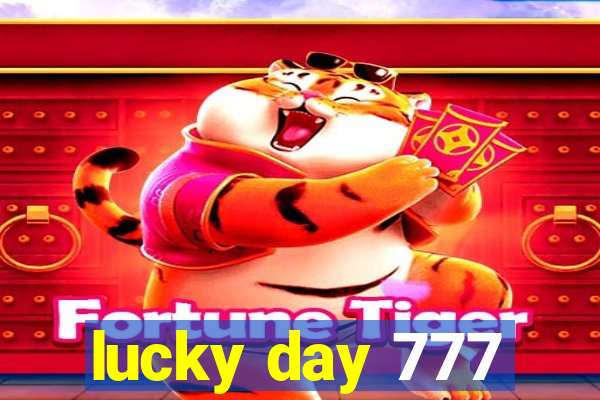 lucky day 777