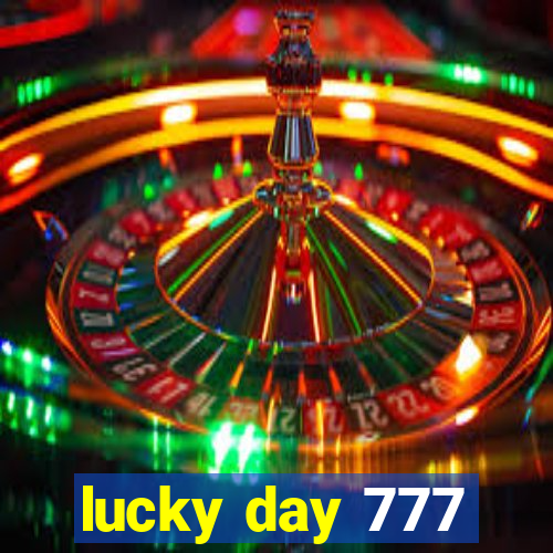 lucky day 777