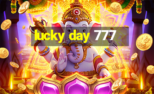 lucky day 777