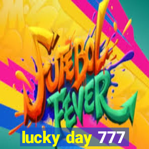 lucky day 777