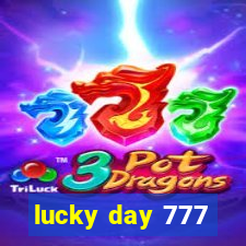 lucky day 777